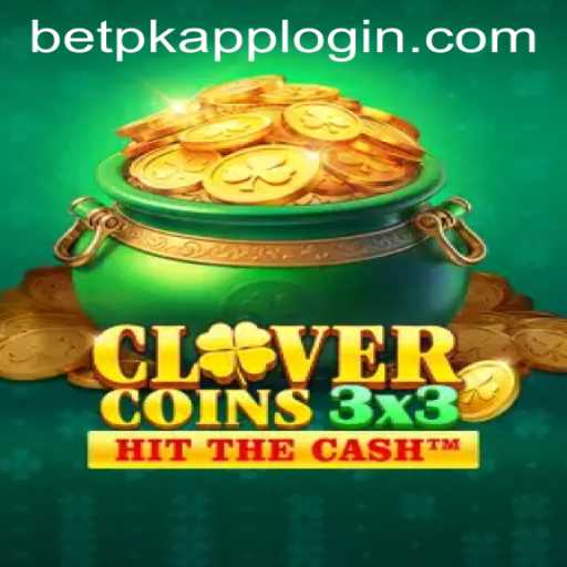 Unveiling Clovercoin3x3: A Thrilling Casino Game with BETPK APP LOGIN