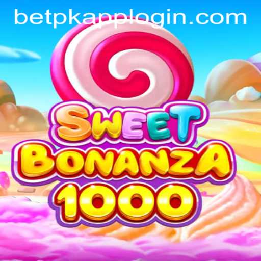 Discover the Thrills of SweetBonanza1000 with BETPK APP LOGIN