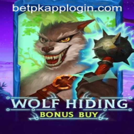Exploring WolfHidingBonusBuy and BETPK APP LOGIN: A Detailed Guide
